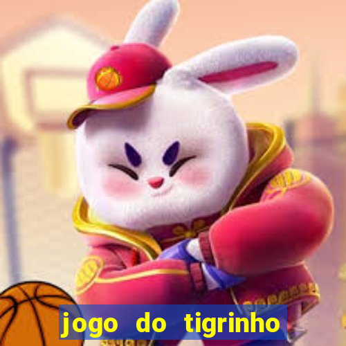 jogo do tigrinho com deposito de 5 reais